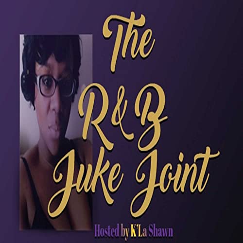 The R&B Juke Joint