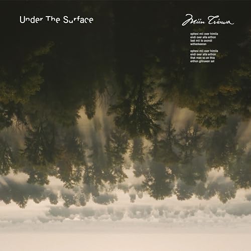 Under the Surface - Miin Triuwa