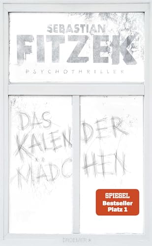 Das Kalendermädchen: Thriller