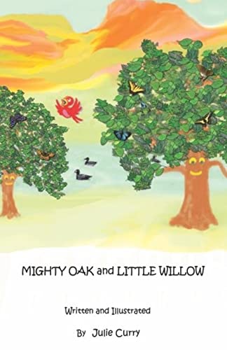 Mighty Oak and Little Willow (Never Ending Bedtime Stories)