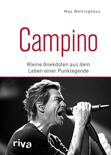 Die Toten Hosen - CAMPINO. Kleine Anekdoten aus dem Leben einer Punklegende