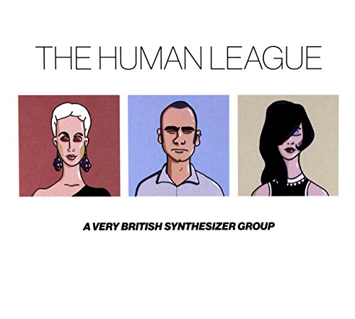 The Human League - Anthology: A Very British Synthesizer Group