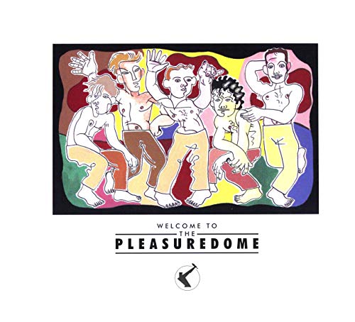 Frankie Goes To Hollywood - Welcome to the Pleasuredome