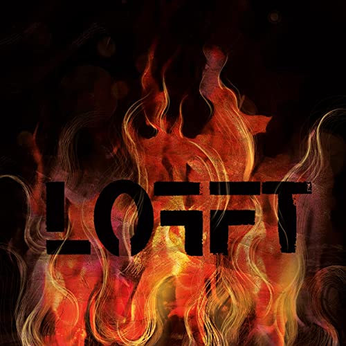 Lofft - Start A Fire