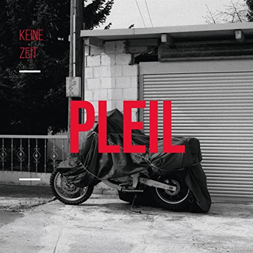 PLEIL - Keine Zeit