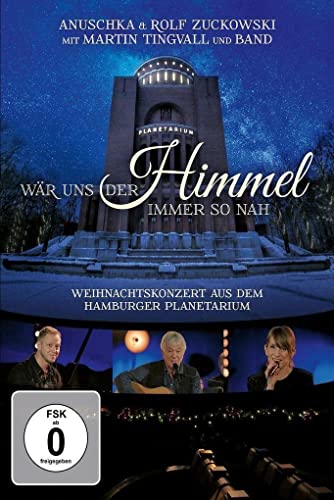 Rolf Zuckowski / Anuschka Zuckowski / Martin Tingvall - Wär uns der Himmel so nah