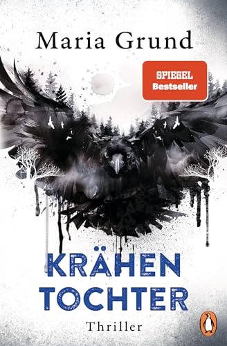 Krähentochter: Thriller. Nach „Fuchsmädchen“ und „Rotwild“ der neue eiskalte Thriller der schwedischen Bestsellerautorin (Die Berling-und-Pedersen-Reihe, Band 3)