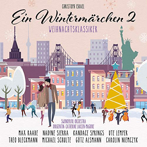 Christoph Israel - Wintermärchen 2 - Weihnachtsklassiker