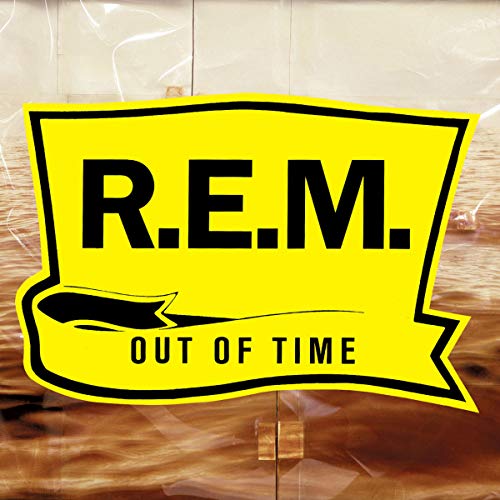 R.E.M. - Out Of Time (25th Anniversary Edition)