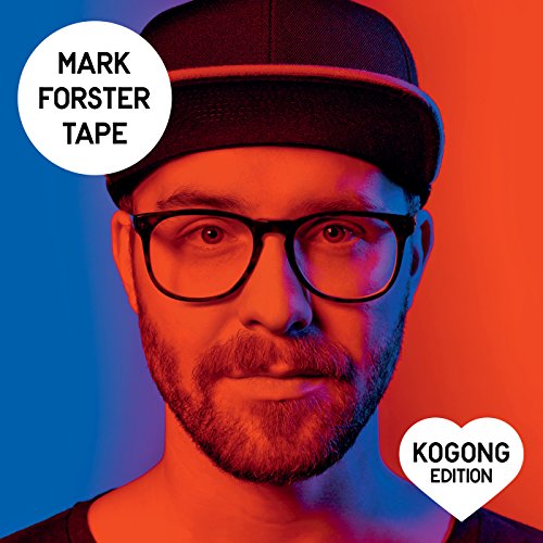 Mark Forster - Tape - Kogong Edition