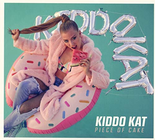 Kiddo Kat - Piece Of Cake