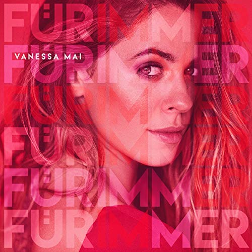 Vanessa Mai - Für immer