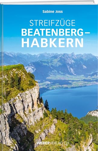 Streifzüge Beatenberg – Habkern