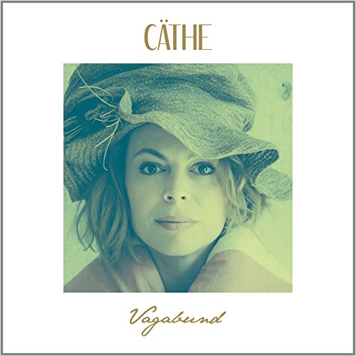 Cäthe - Vagabund