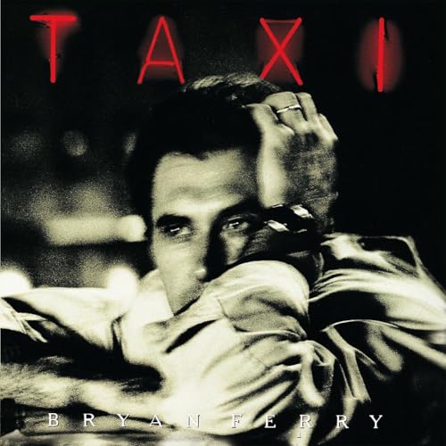 Bryan Ferry - Taxi