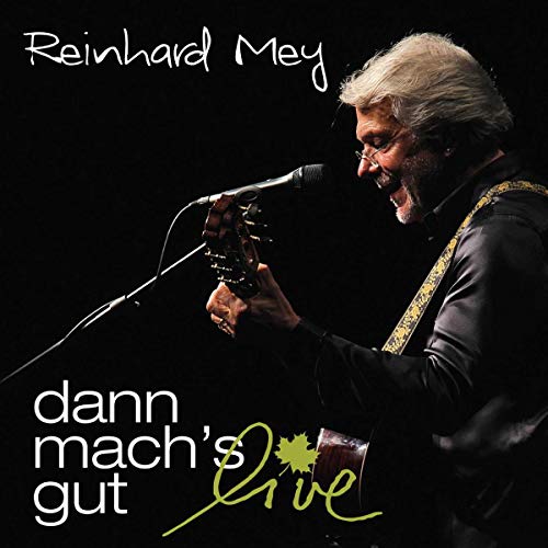 Reinhard Mey - Dann mach's gut live