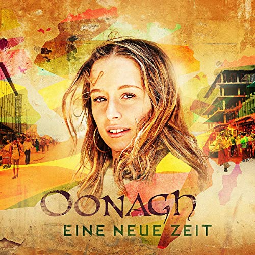 Oonagh - Eine neue Zeit