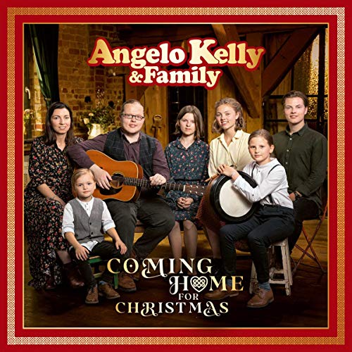 Angelo Kelly & Family - Coming Home For Christmas