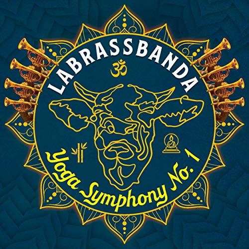 LaBrassBanda - Yoga Symphony No. 1