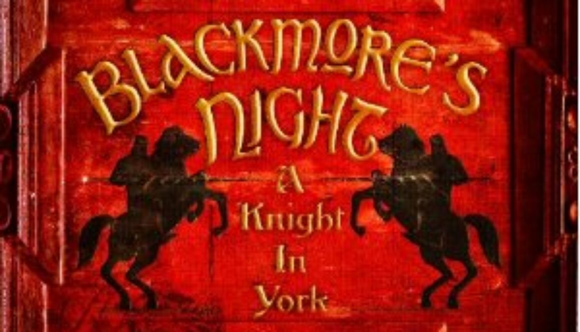 Blackmore's Night A Knight In York