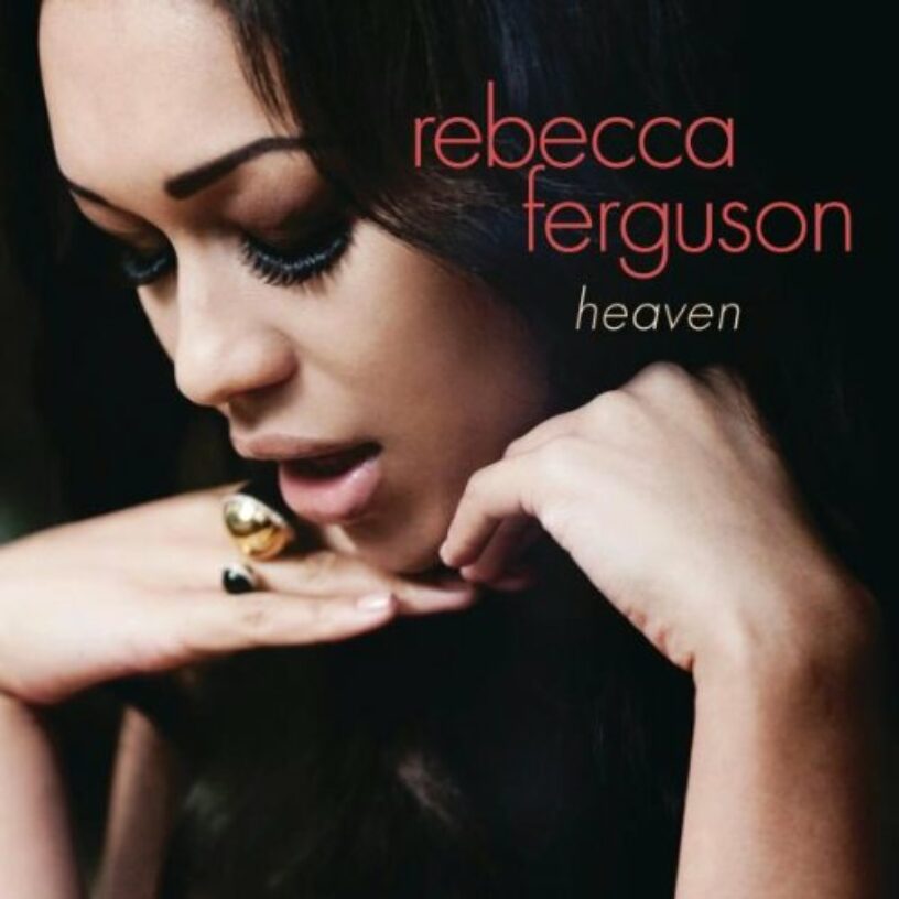 Rebecca Ferguson nach The X Factor mit Debüt Album Heaven