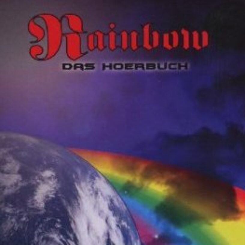 Rainbow – ein Hörbuch erzählt die Geschichte der legendären Band