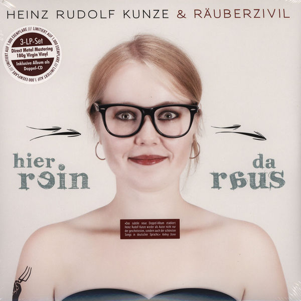 Heinz Rudolf Kunze und sein vielleicht bestes Album “Hier rein da raus” mit Räuberzivil
