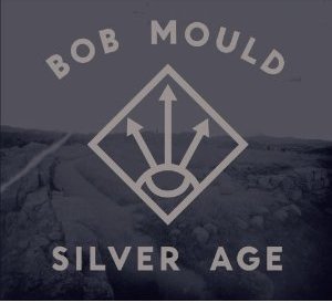 “Silver Age” – die graue Eminenz Bob Mould rauscht entspannt durch die Boxen