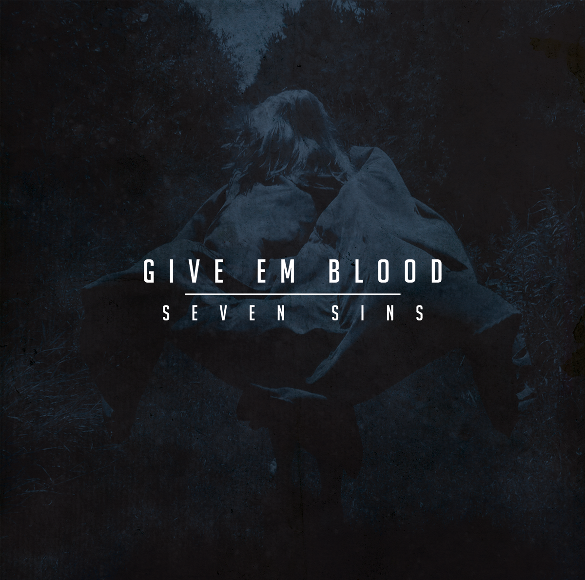 Give Em Bloods Debütalbum “Seven Sins” überzeugt jeden Hardcore Fan!