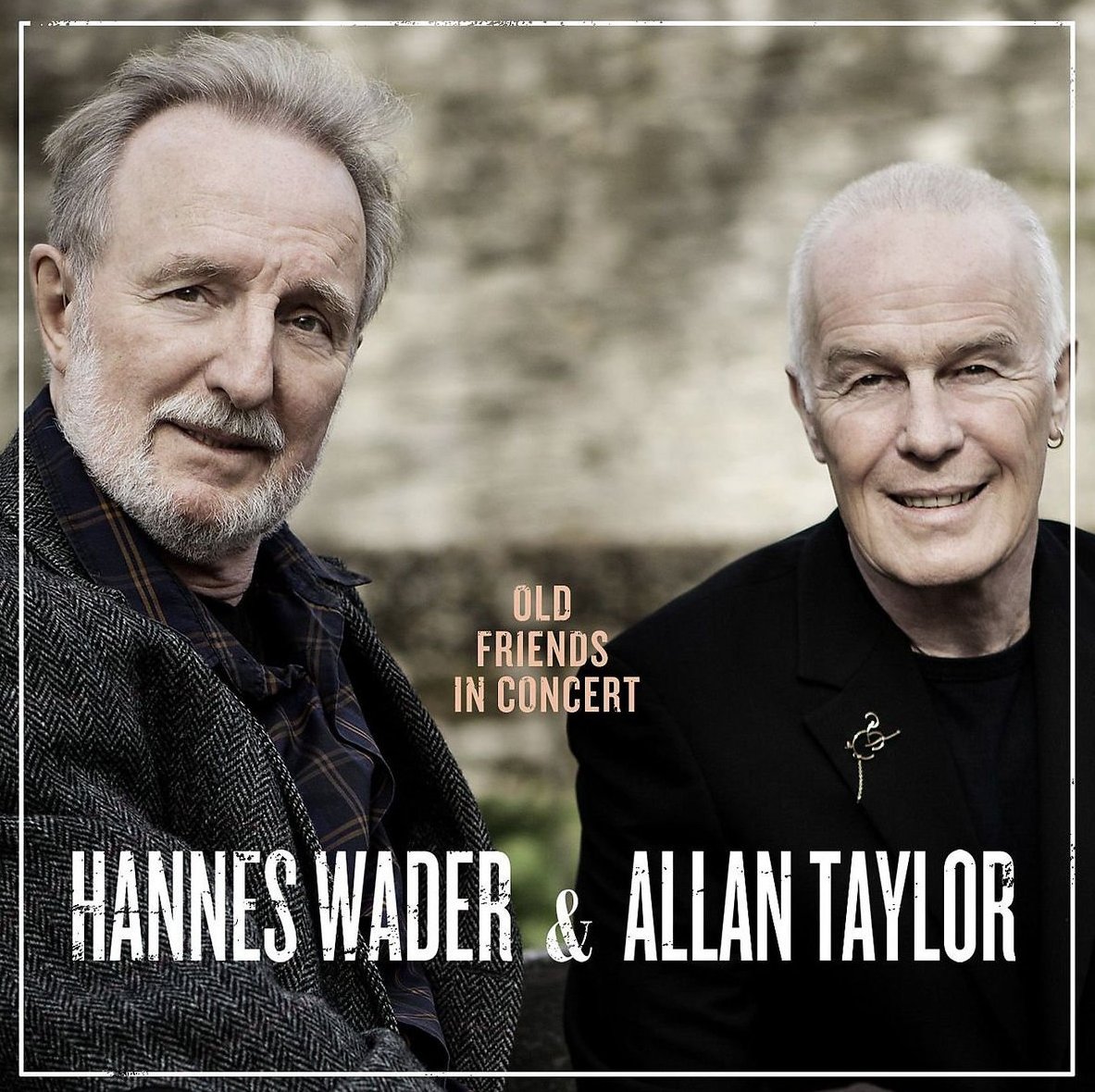Hannes Wader und Allan Taylor – zwei Seelenverwandte als “Old Friends In Concert”