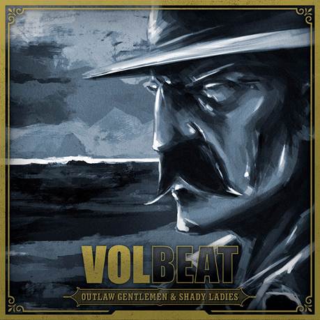 Volbeats neues Album “Outlaw Gentlemen & Shady Ladies” klingt wie ein guter Kinofilm im Desperado-Style