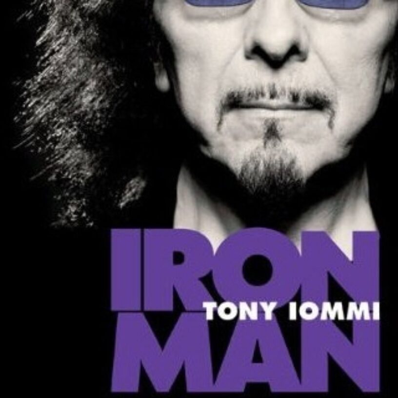 Tony Iommi – “Iron Man”: Von Black Sabbath bis Heaven & Hell. Im Buch verrät er uns alles, was wir wissen wollen