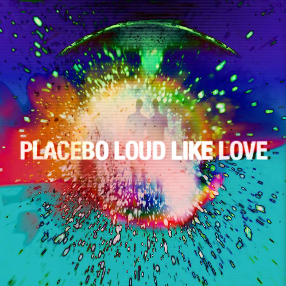 Placebo – “Loud Like Love”: Dramatik, gebrochene Herzen und Freunde, die man niemals treffen wird