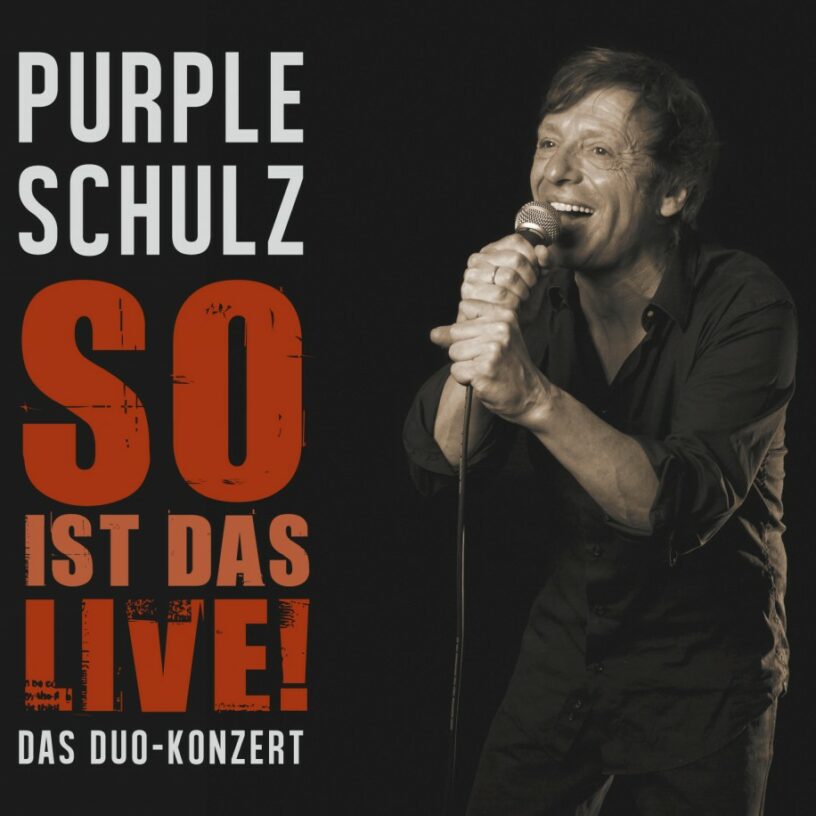 Purple Schulz & Schrader – „So ist das live!“ am 15.November in der Stadthalle Lebach