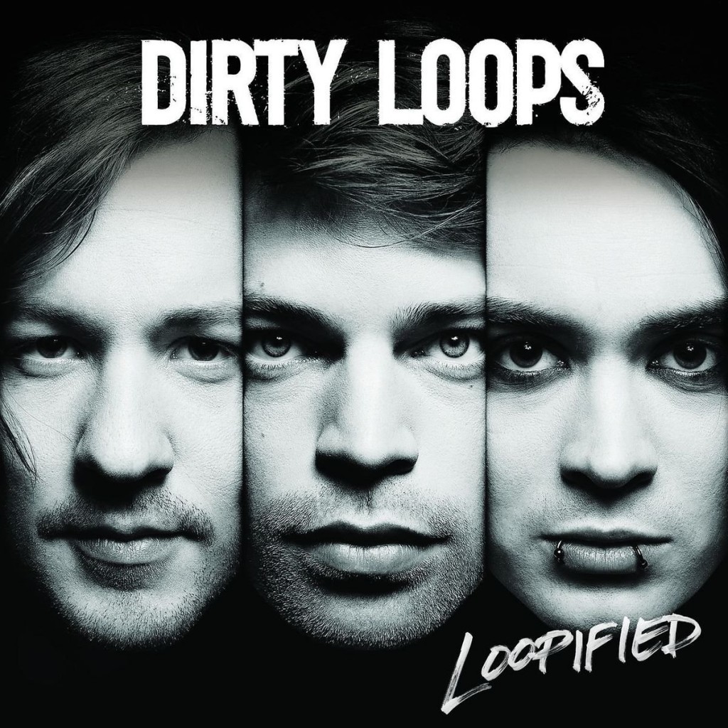 Dirty Loops: mit “Loopified” im Book of Pop ein neues Kapitel hinzufügen