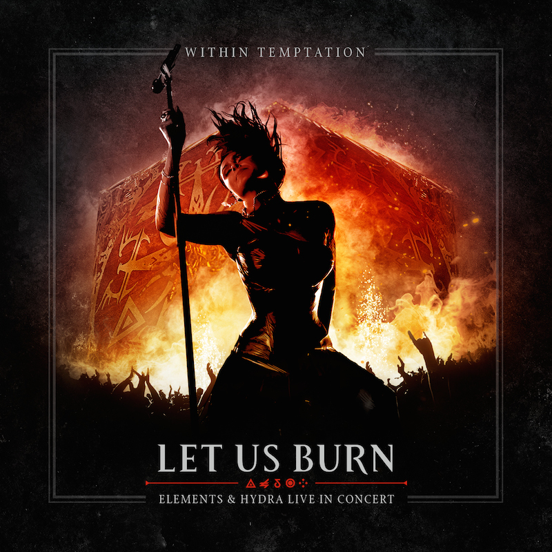 Within Temptation lassen nichts anbrennen: “Let Us Burn”