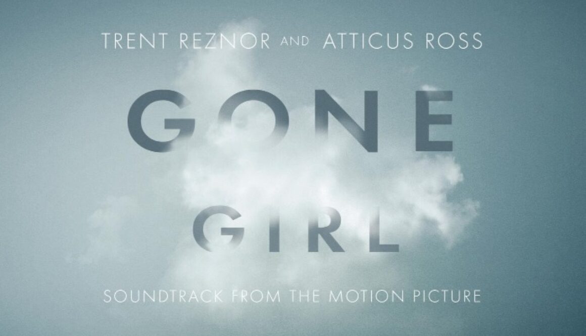 Trent Reznor Atticus Ross Gone Girl Soundtrack