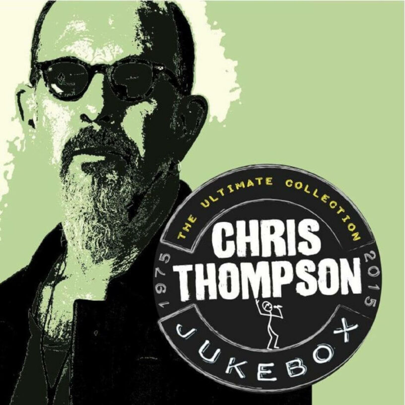 Chris Thompson: „Jukebox“ – die Quintessenz einer bemerkenswerten Karriere