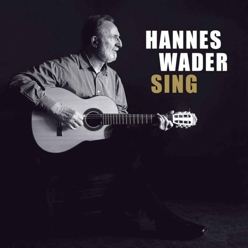 Hannes Wader verstummt noch lange nicht: „Sing“