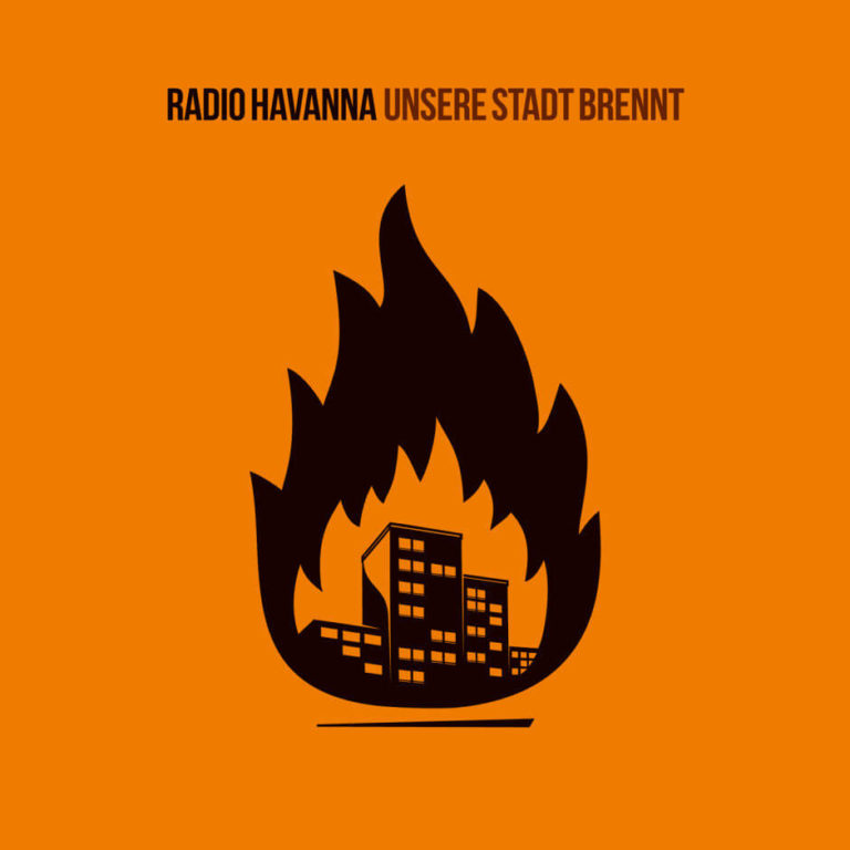 Radio Havanna Unsere Stadt brennt Album 2015 CD Kritik