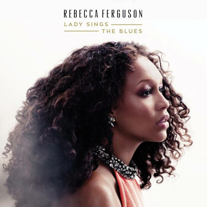 „Lady Sings The Blues“- Rebecca Ferguson – Hommage an Billie Holiday