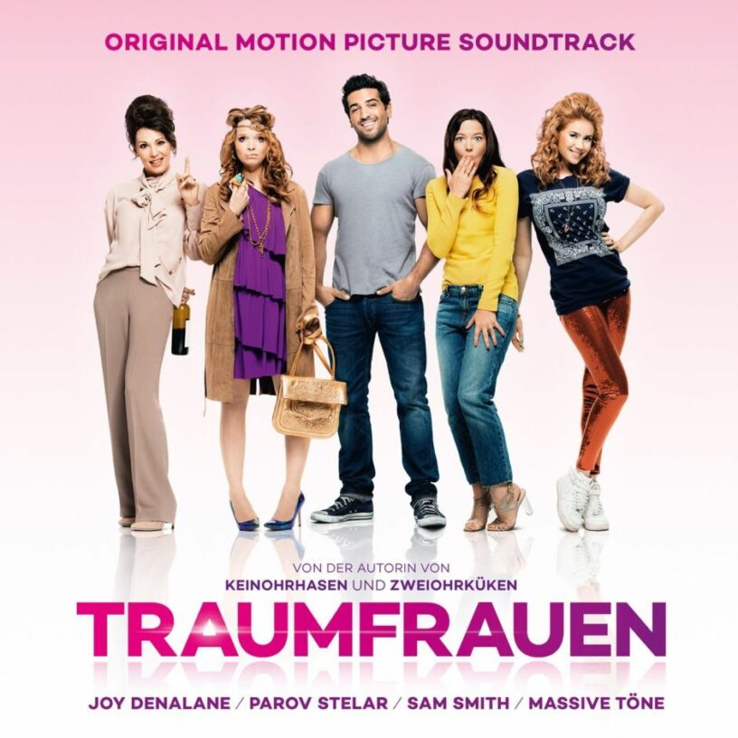 „Traumfrauen“ – der Original Soundtrack zum Film