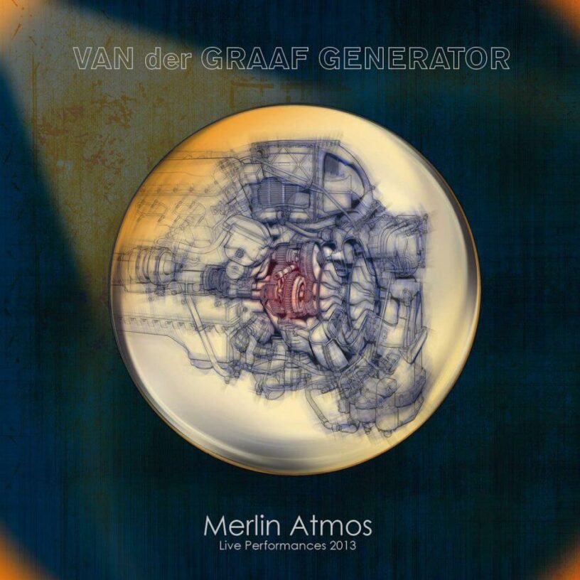 „Merlin Atmos“ – neues Livealbum von Van Der Graaf Generator