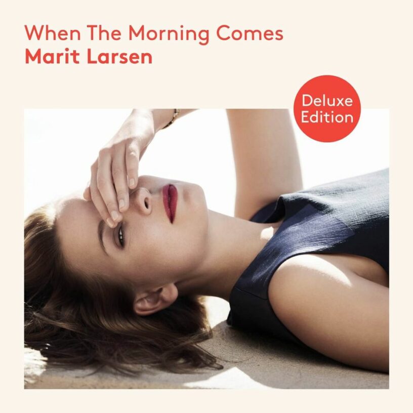 Marit Larsen lässt mit „When The Morning Comes“ wieder die Sonne aufgehen