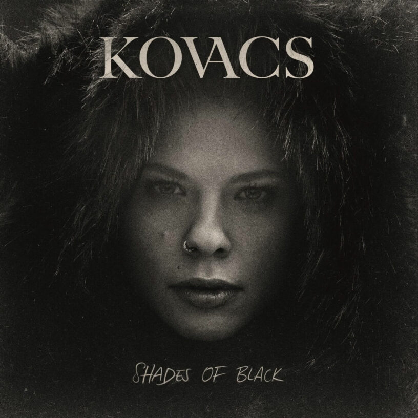 Kovacs: „Shades Of Black“ – der Retrosoul lebt weiter