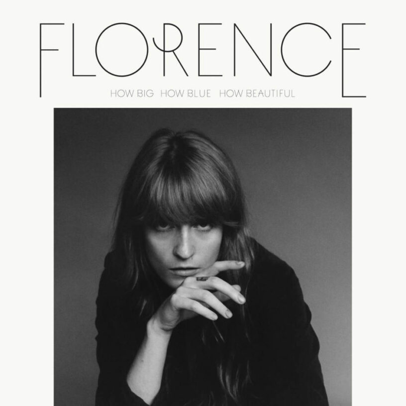 Groß, blau und wunderschön: Das dritte Album von Florence + the Machine