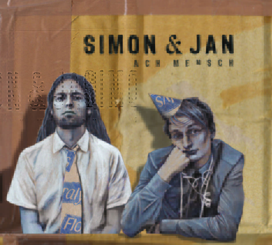 Simon & Jan und ihr musikalischer Stoßseufzer “Ach Mensch”