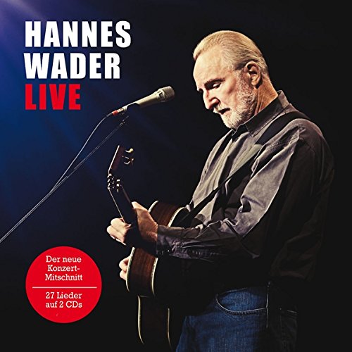 Hannes Wader „Live“ – wie man allein mit Stimme und Gitarre begeistert