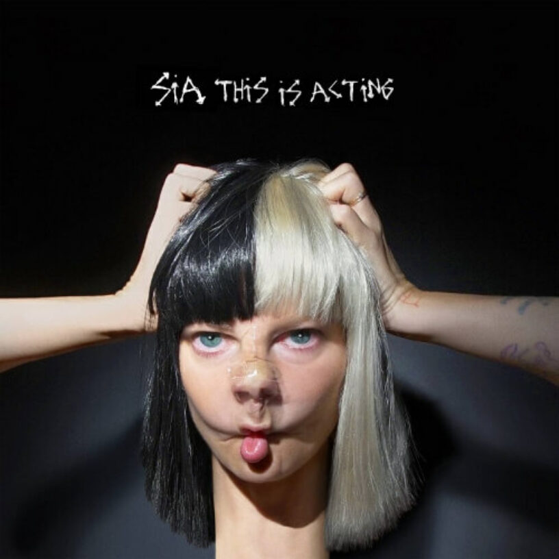 Sia: „This Is Acting“ – ein homogenes Popalbum, das im Gesamten wirkt