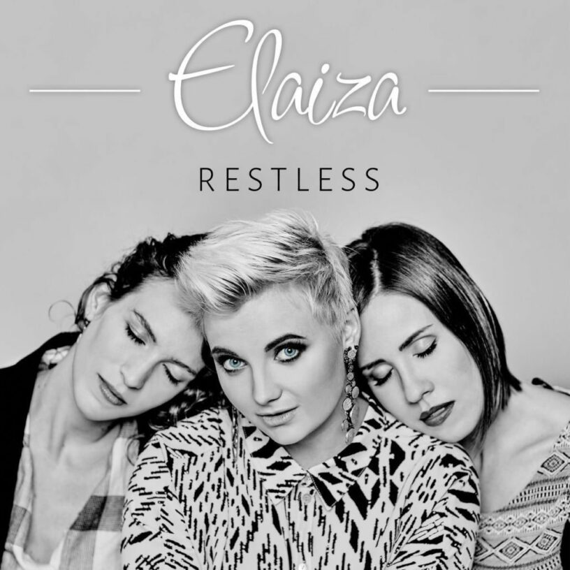 Das Frauentrio Elaiza präsentiert sein zweites Album „Restless“